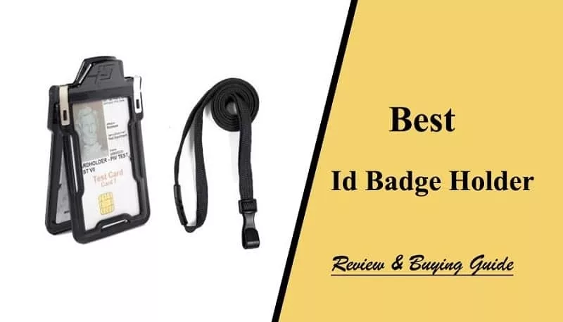 Best ID Badge Holder Reviews